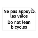 Ne pas appuyer les vélos - Do not lean bicycles