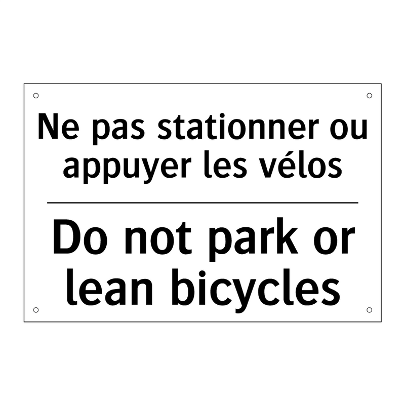 Ne pas stationner ou appuyer les  /.../ - Do not park or lean bicycles