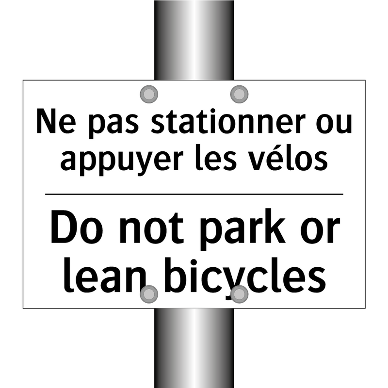 Ne pas stationner ou appuyer les  /.../ - Do not park or lean bicycles