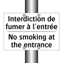 Interdiction de fumer à l'entrée /.../ - No smoking at the entrance