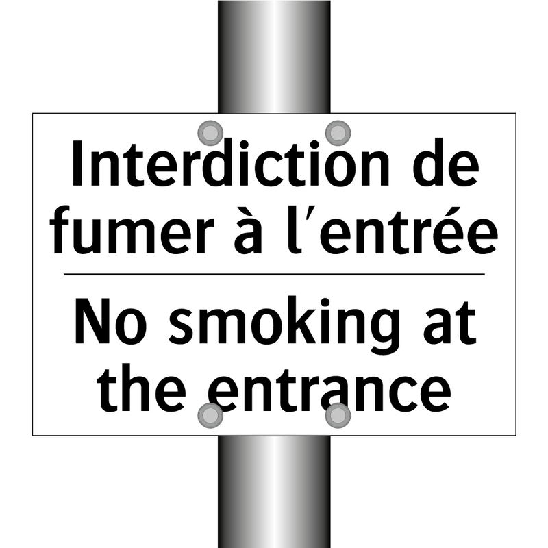 Interdiction de fumer à l'entrée /.../ - No smoking at the entrance
