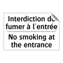 Interdiction de fumer à l'entrée /.../ - No smoking at the entrance