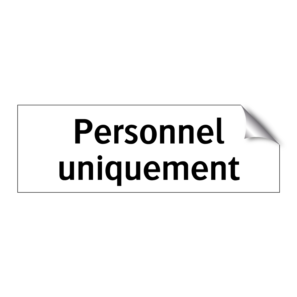 Personnel uniquement