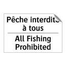 Pêche interdite à tous - All Fishing Prohibited