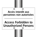 Accès interdit aux personnes non  /.../ - Access Forbidden to Unauthorized  /.../