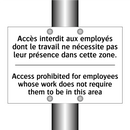 Accès interdit aux employés dont  /.../ - Access prohibited for employees  /.../