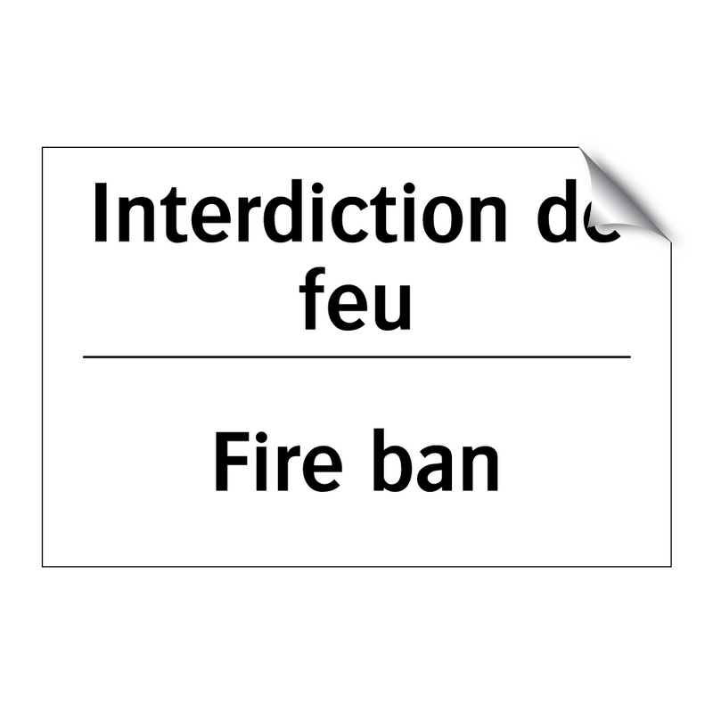 Interdiction de feu - Fire ban