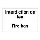 Interdiction de feu - Fire ban