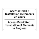 Accès interdit : Installation  /.../ - Access Prohibited: Installation  /.../