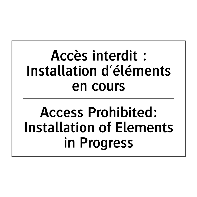 Accès interdit : Installation  /.../ - Access Prohibited: Installation  /.../