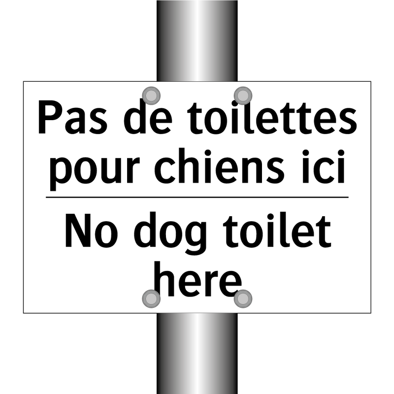 Pas de toilettes pour chiens ici /.../ - No dog toilet here