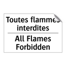 Toutes flammes interdites - All Flames Forbidden