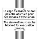 La cage d'escalier ne doit pas  /.../ - The stairwell must not be blocked  /.../