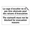 La cage d'escalier ne doit pas  /.../ - The stairwell must not be blocked  /.../