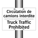 Circulation de camions interdite /.../ - Truck Traffic Prohibited