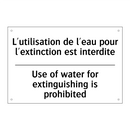 L'utilisation de l'eau pour l'extinction  /.../ - Use of water for extinguishing  /.../