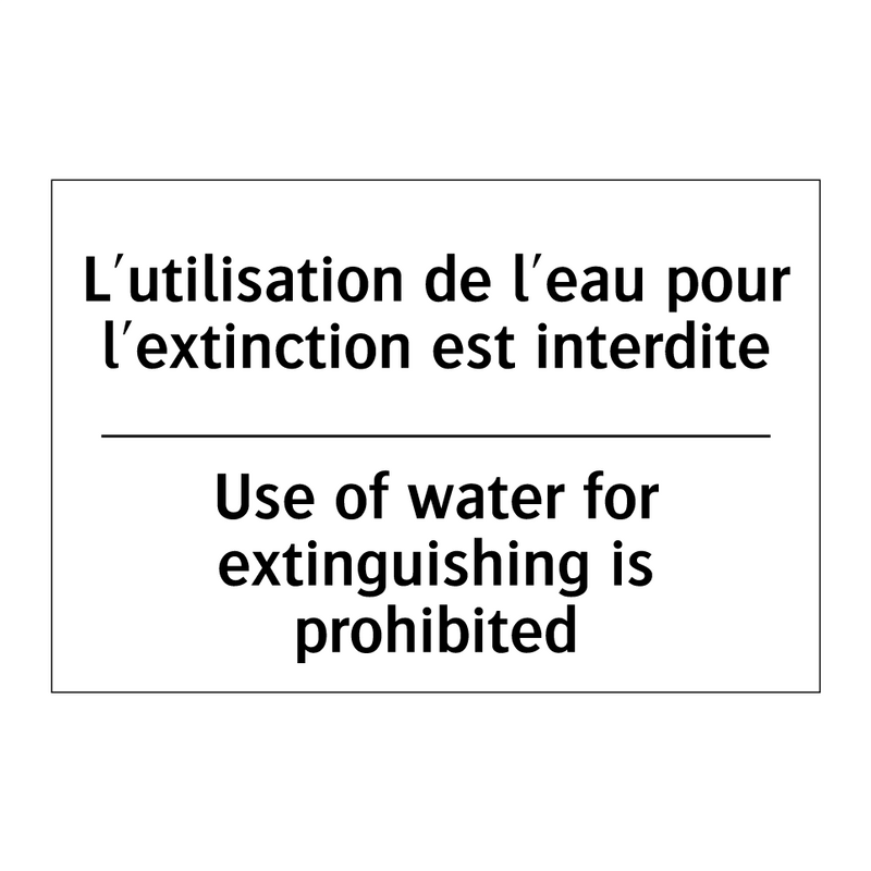 L'utilisation de l'eau pour l'extinction  /.../ - Use of water for extinguishing  /.../
