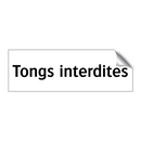 Tongs interdites