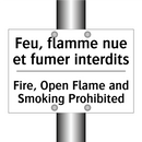 Feu, flamme nue et fumer interdits /.../ - Fire, Open Flame and Smoking Prohibited /.../