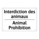 Interdiction des animaux - Animal Prohibition