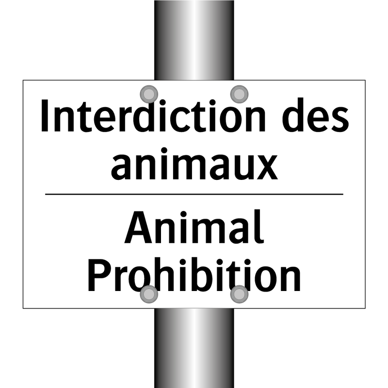 Interdiction des animaux - Animal Prohibition