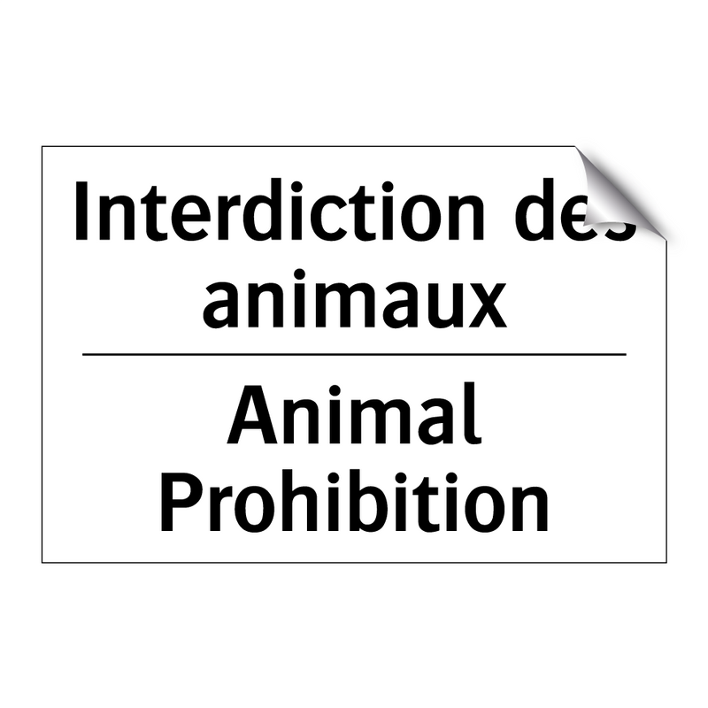 Interdiction des animaux - Animal Prohibition