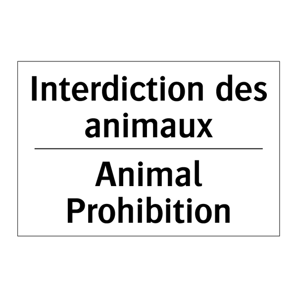 Interdiction des animaux - Animal Prohibition