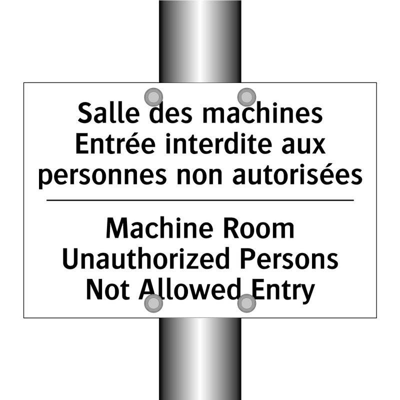 Salle des machines Entrée interdite  /.../ - Machine Room Unauthorized Persons  /.../