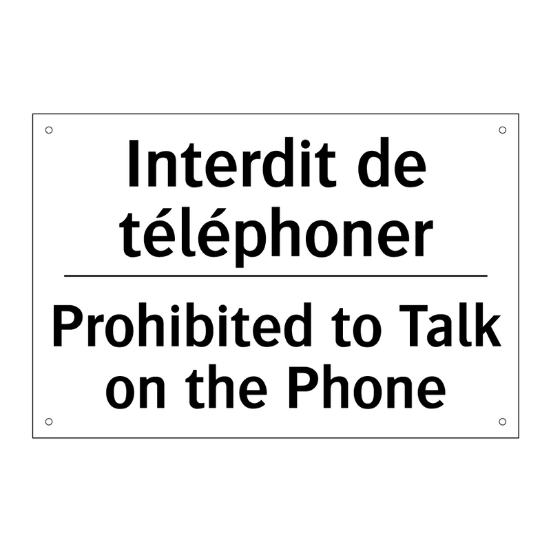 Interdit de téléphoner - Prohibited to Talk on the Phone /.../