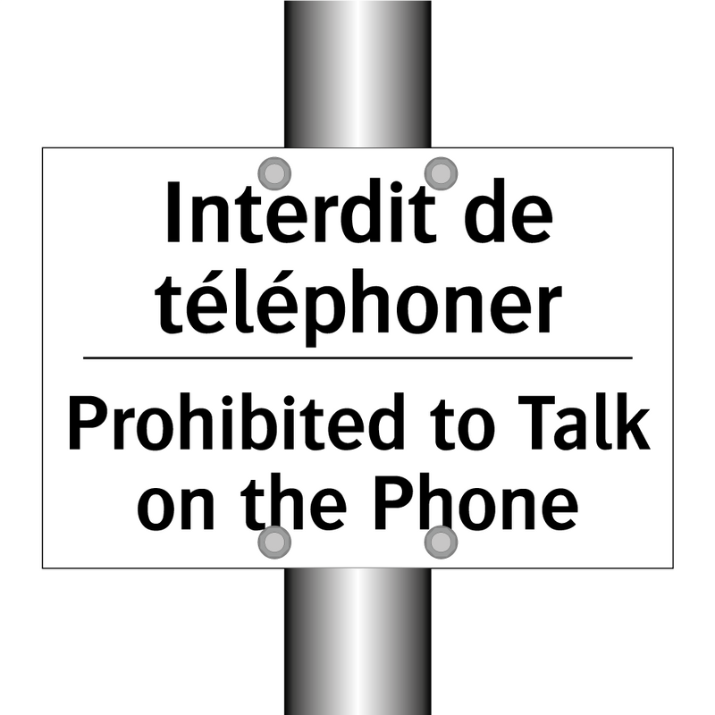 Interdit de téléphoner - Prohibited to Talk on the Phone /.../
