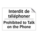 Interdit de téléphoner - Prohibited to Talk on the Phone /.../