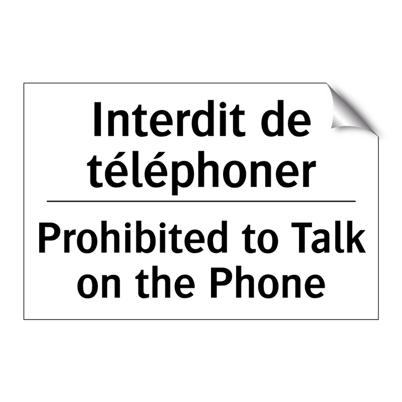 Interdit de téléphoner - Prohibited to Talk on the Phone /.../