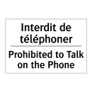 Interdit de téléphoner - Prohibited to Talk on the Phone /.../