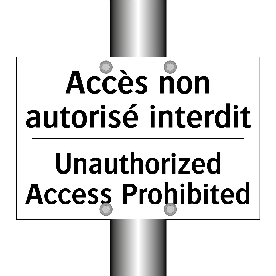 Accès non autorisé interdit - Unauthorized Access Prohibited