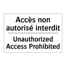 Accès non autorisé interdit - Unauthorized Access Prohibited