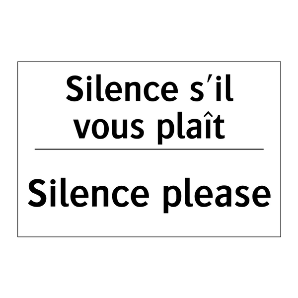 Silence s'il vous plaît - Silence please