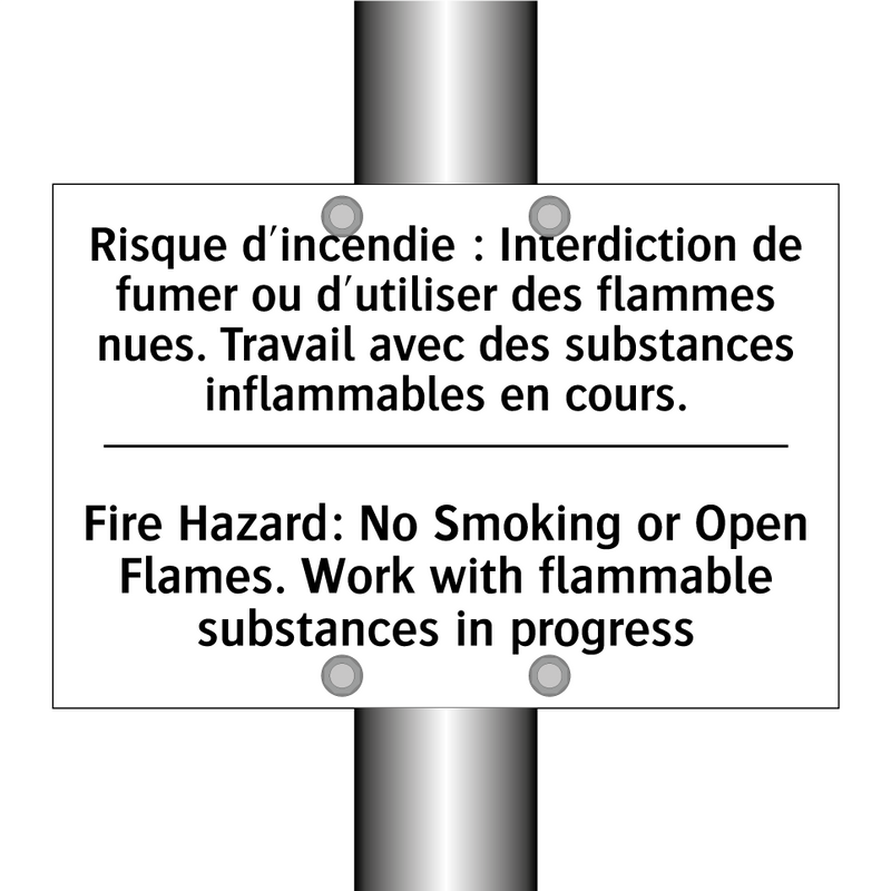 Risque d'incendie : Interdiction  /.../ - Fire Hazard: No Smoking or Open  /.../