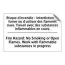 Risque d'incendie : Interdiction  /.../ - Fire Hazard: No Smoking or Open  /.../