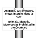 Animaux, cyclomoteurs, motos interdits  /.../ - Animals, Mopeds, Motorcycles Prohibited  /.../
