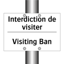 Interdiction de visiter - Visiting Ban