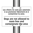 Les chiens ne sont pas autorisés  /.../ - Dogs are not allowed to roam free  /.../