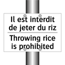 Il est interdit de jeter du riz /.../ - Throwing rice is prohibited