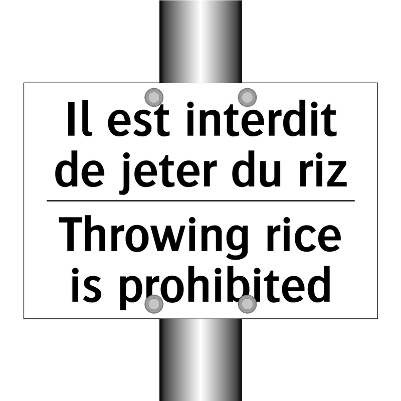 Il est interdit de jeter du riz /.../ - Throwing rice is prohibited