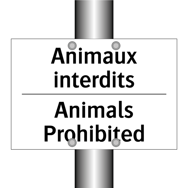 Animaux interdits - Animals Prohibited