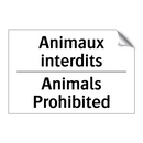 Animaux interdits - Animals Prohibited