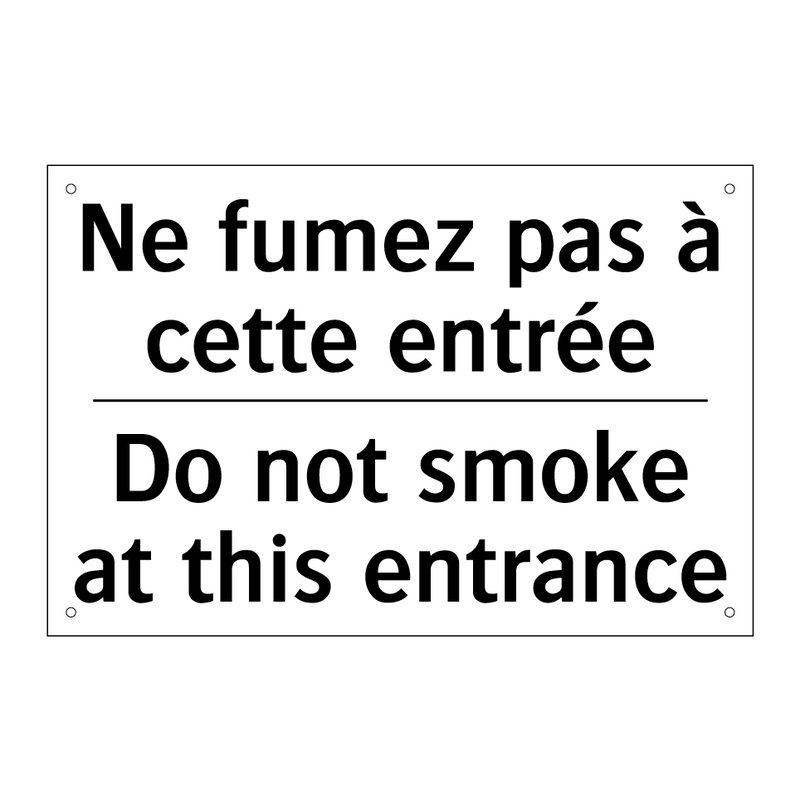 Ne fumez pas à cette entrée - Do not smoke at this entrance