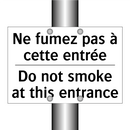 Ne fumez pas à cette entrée - Do not smoke at this entrance