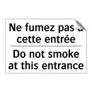 Ne fumez pas à cette entrée - Do not smoke at this entrance