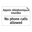 Appels téléphoniques interdits - No phone calls allowed