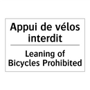 Appui de vélos interdit - Leaning of Bicycles Prohibited